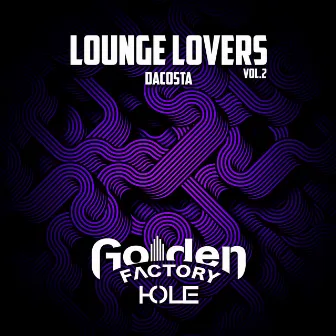 Lounge Lovers, Vol. 2 by Dacosta