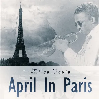 April in Paris by Miles Davis Sextet