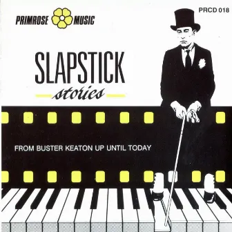 Slapstick Stories (From Buster Keaton Up Until Today) by Antonio Coppola