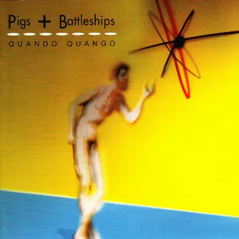 Pigs & Battleships by Quando Quango