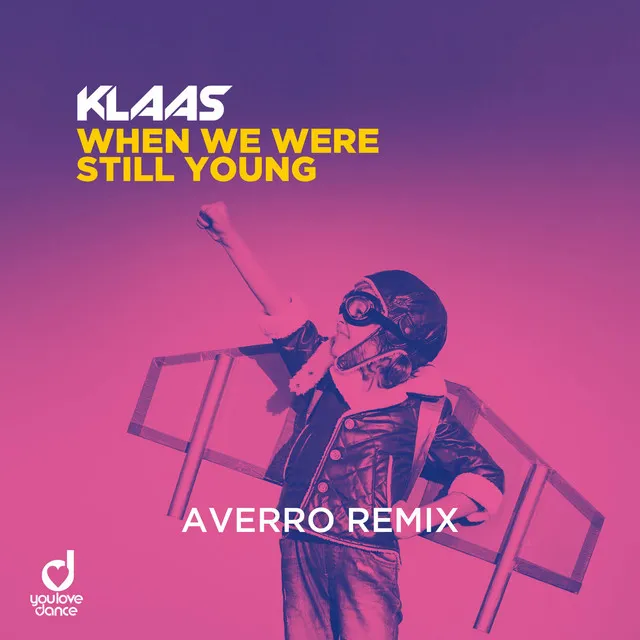 When We Were Still Young - Averro Remix