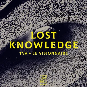 Lost Knowledge by TVA