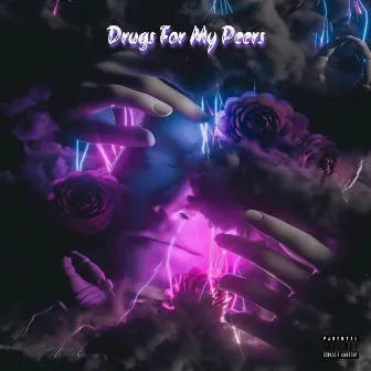 Drugs for My Peers by Midnight Shredder