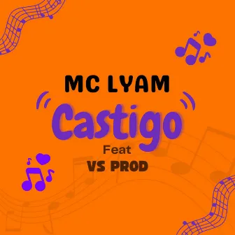 Castigo by Mc Lyam