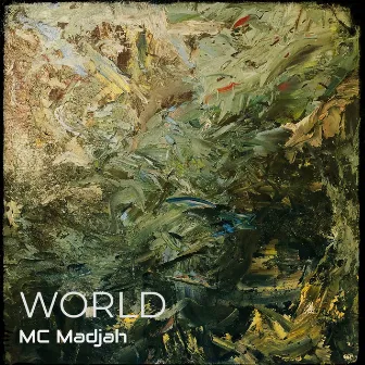 World by MC Madjah