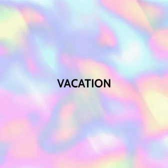 Vacation by Cruiser Records