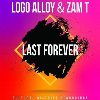 Last Forever by Zam T