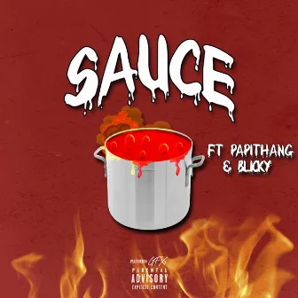 Sauce by Ciggpapi