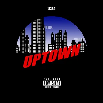 Uptown by 183rd