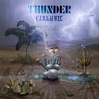 THUNDER by C'ammafunk