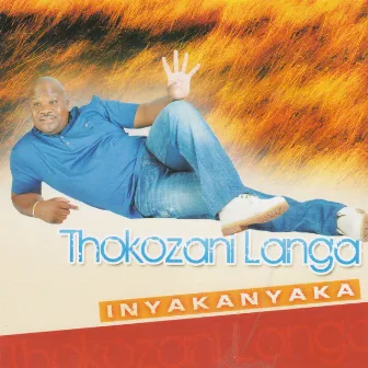 Inyakanyaka by Thokozani Langa