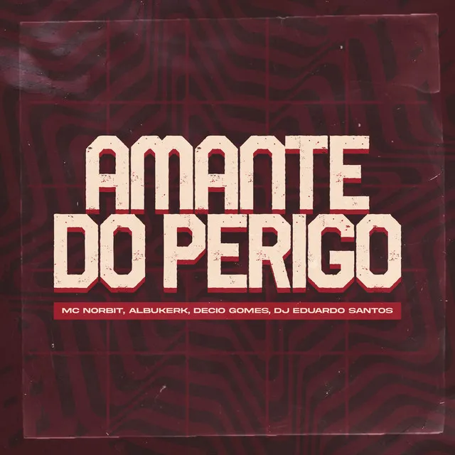 Amante Perigo