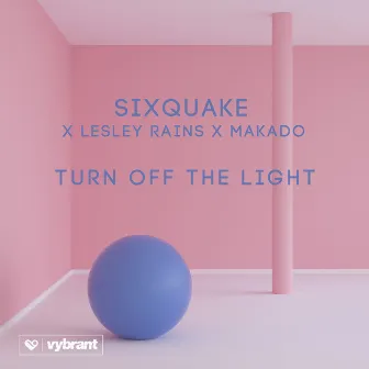 Turn off the Light by sixquake