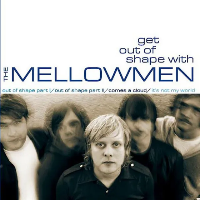 Get Out of Shape With the Mellowmen