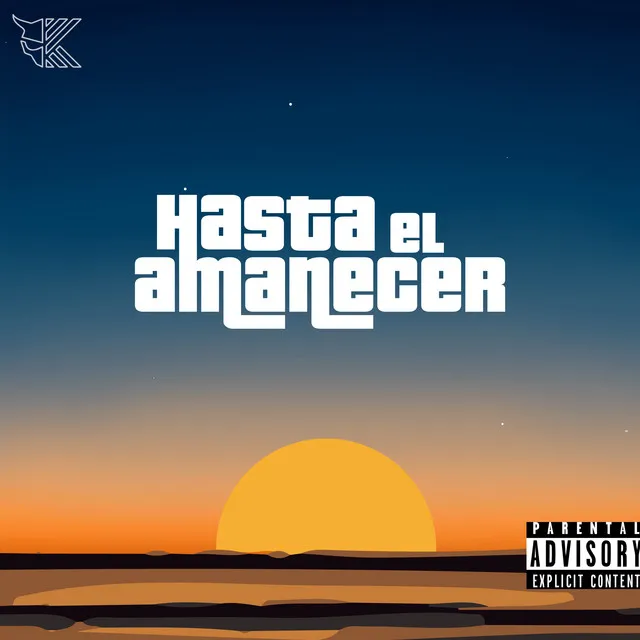 HASTA EL AMANECER