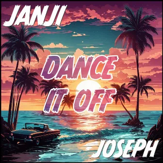 Dance It Off by Joseph