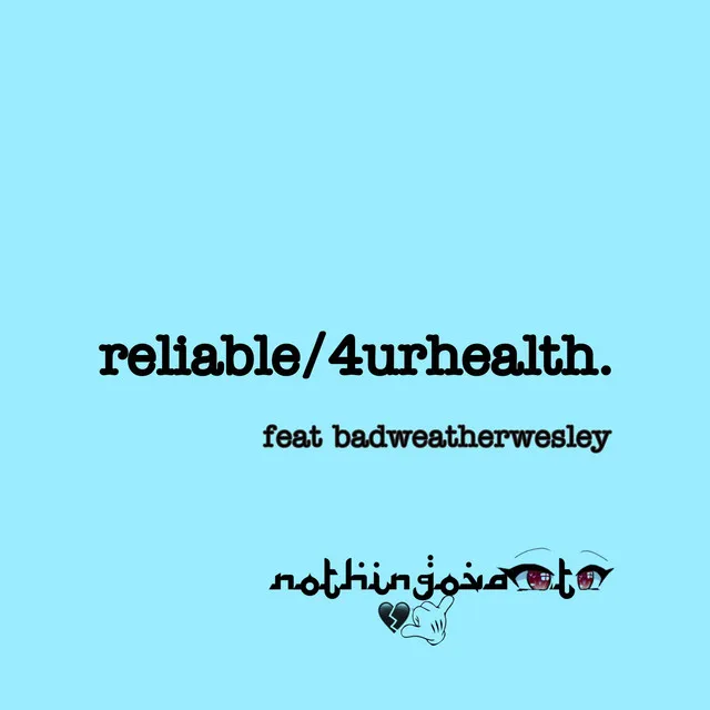 RELIABLE/4URHEALTH