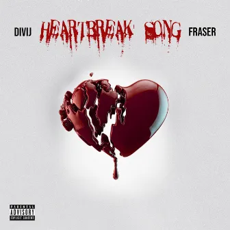 Heartbreak Song by DIVIJ