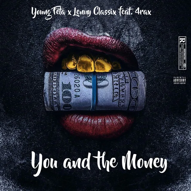 You and the Money (feat. 4rAx)