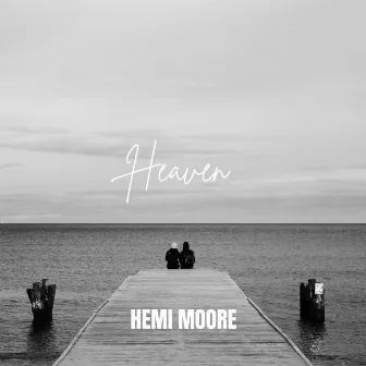 Heaven by Hemi Moore