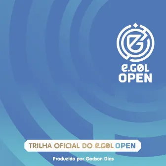 Trilha Oficial Do E.gol Open by Gedson Dias