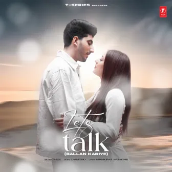 Let's Talk (Gallan Kariye) by Aadi