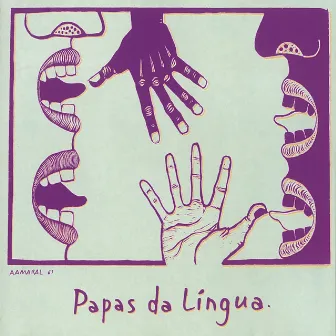 Papas Da Língua by Papas Da Língua