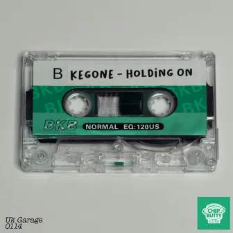 Holding On by KegOne