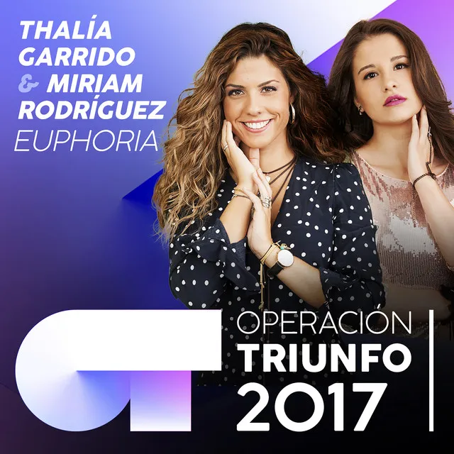 Euphoria - Operación Triunfo 2017