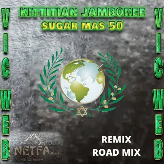 Kittitian Jamboree Sugar Mas 50 (Johnny Hits Remix Road Mix) by Johnny Hits