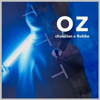 OZ by Chakülan