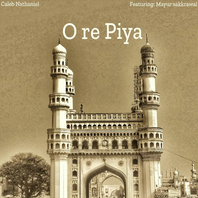 O re Piya