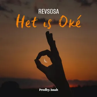 Het is Oké by Revso