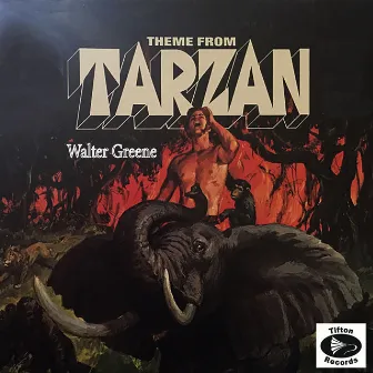 Theme From Tarzan by Walter Greene