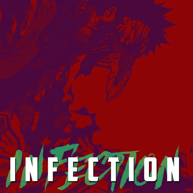 Infection (Overhaul Rap)