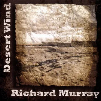 Desert Wind by Richard Murray