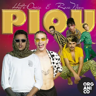 Piou by Hot e Oreia