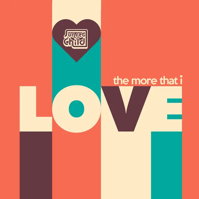 The More That I Love - Late Night Mix