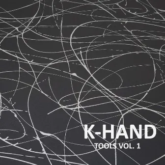 Tools, Vol.1 by K-Hand