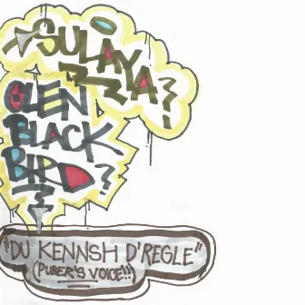 Du kennsh d'Regle (Puber's Voice!!) by Olen Blackbird