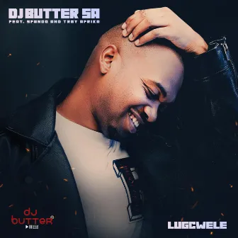 Lugcwele by Dj Butter SA