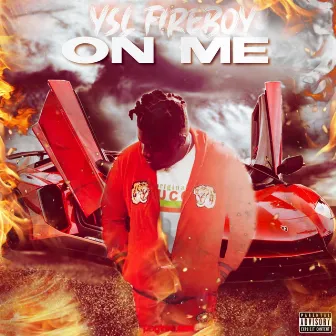 On Me by YSL Fireboy