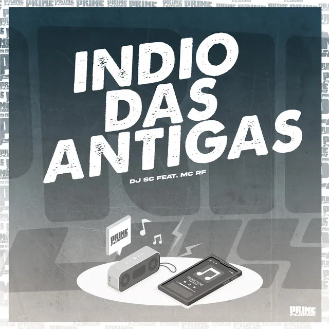 Indio das Antigas