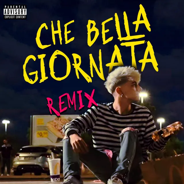 CHE BELLA GIORNATA - REMIX