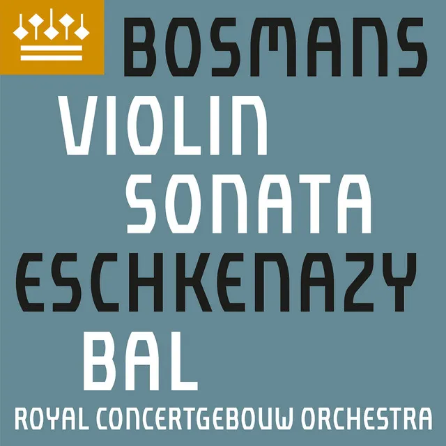 Bosmans: Sonata for Violin & Piano