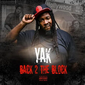 Back 2 the Block by Yak