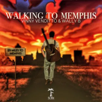 Walking to Memphis by Vinny Venditto