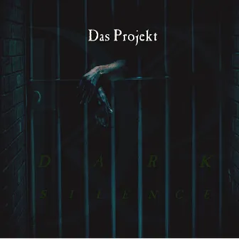 Dark Silence by Das Projekt