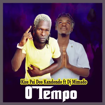 O Tempo by Kiss Pai dos Kandondo