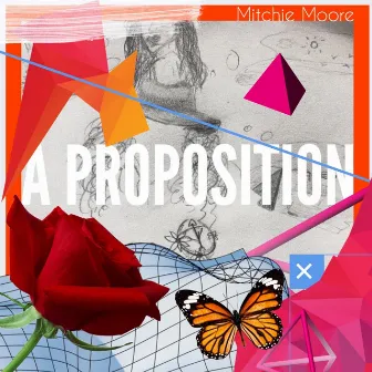 A Proposition by Mitchie Moore